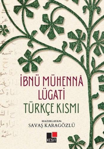 Kurye Kitabevi - İbnü Mühenna Lügati Türkçe Kısmı
