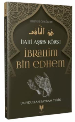Kurye Kitabevi - İbrahim Bin Edhem - İlahi Aşkın Kölesi Hidayet Öncüle