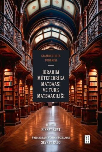 Kurye Kitabevi - İbrahim Müteferrika Matbaası ve Türk Matbaacılığı