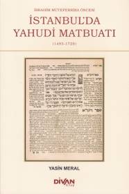 Kurye Kitabevi - İbrahim Mütefferika Öncesi İstanbulda Yahudi Matbuatı