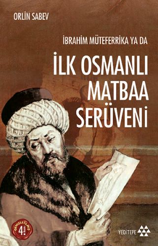 Kurye Kitabevi - İbrahim Müteferrika Ya Da İlk Osmanlı Matbaa Serüveni