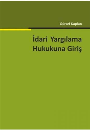 İdari Yargılama Hukukuna Giriş