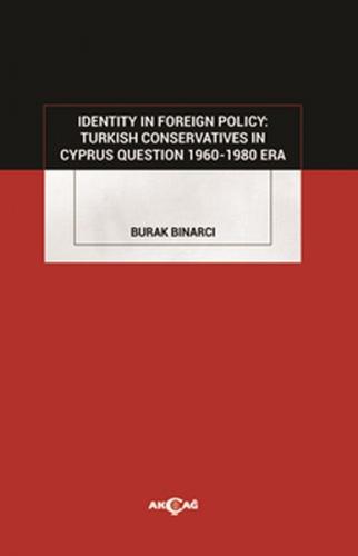 Kurye Kitabevi - Identity in Foreign Policy: Turkish Conservatives in 