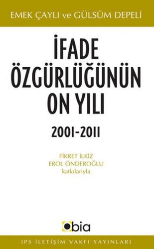 Kurye Kitabevi - İfade Özgürlüğünün On Yılı, 2001 2011