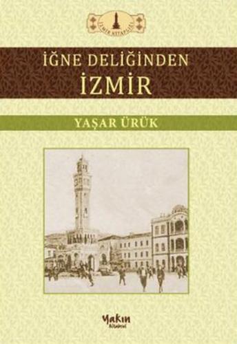 Kurye Kitabevi - İğne Deliğinden İzmir