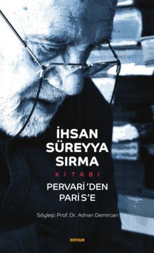 Kurye Kitabevi - İhsan Süreyya Sırma Kitabı Pervari'den Paris'e Ciltli