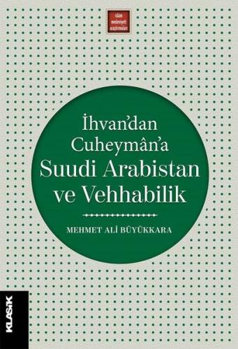 Kurye Kitabevi - İhvandan Cuheymana Suudi Arabistan ve Vehhabilik