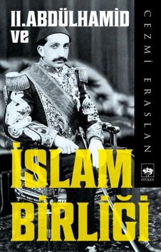 Kurye Kitabevi - II. Abdülhamid ve İslam Birliği