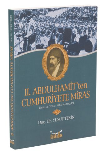 II. Abdulhamit'ten Cumhuriyete Miras - Münzevi Kitabevi
