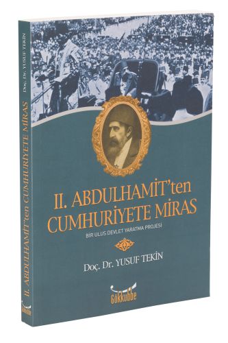 Kurye Kitabevi - II. Abdulhamit'ten Cumhuriyete Miras