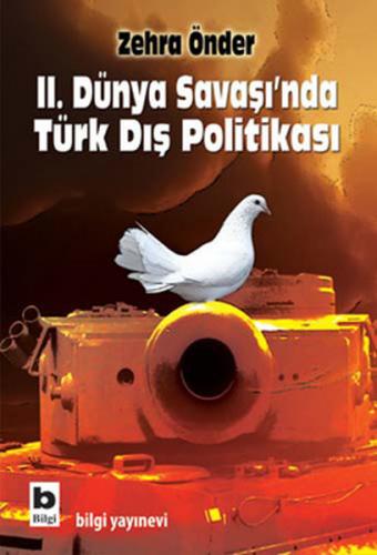 Kurye Kitabevi - II. Dünya Savaşı'nda Türk Dış Politikası
