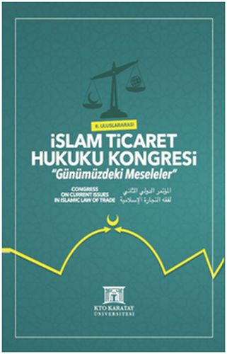Kurye Kitabevi - İslam Ticaret Hukuku Kongresi-Günümüzdeki Meseleler