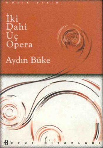 Kurye Kitabevi - İki Dahi Üç Opera