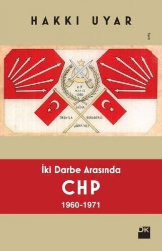 Kurye Kitabevi - İki Darbe Arasında CHP 1960-1971