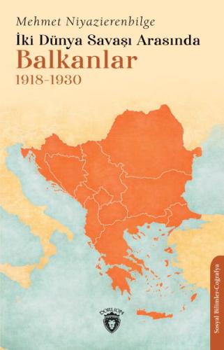 Kurye Kitabevi - İki Dünya Savaşı Arasında Balkanlar