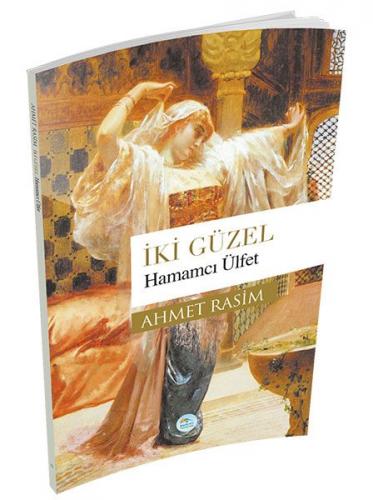 İki Güzel - Hamamcı Ülfet