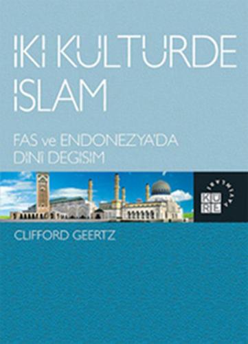 Kurye Kitabevi - İki Kültürde İslam