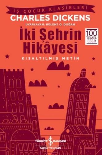 İki Şehrin Hikayesi (Kısaltılmış Metin)