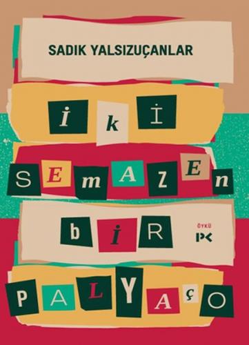 İki Semazen Bir Palyaço - Münzevi Kitabevi