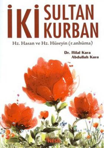 İki Sultan İki Kurban - Münzevi Kitabevi