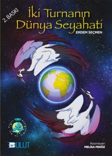 İki Turnanın Dünya Seyahati