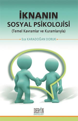 Kurye Kitabevi - İknanın Sosyal Psikolojisi Temel Kavramlar ve Kuramla