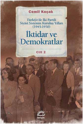 Kurye Kitabevi - İktidar ve Demokrat: Türkiye'de İki Partili Siyasi Si