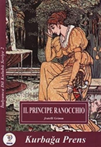 Il Principe Ranocchio - Kurbağa Prens - Münzevi Kitabevi