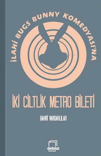 Kurye Kitabevi - İlahi Bugs Bunny Komedyasına İki Ciltlik Metro Bileti