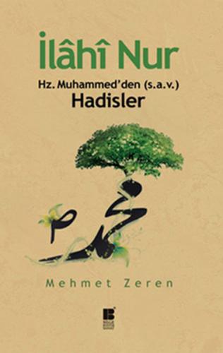 Kurye Kitabevi - İlahi Nur Hz. Muhammed'den Hadisler
