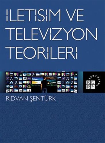 Kurye Kitabevi - İletişim ve Televizyon Teorileri