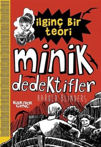 İlginç Bir Teori - Minik Dedektifler - Münzevi Kitabevi