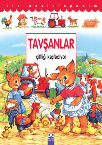 İlk Ansiklopedim Tavşanlar Çiftliği Keşfediyor (Ciltli) - Münzevi Kita