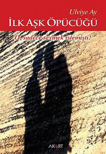 İlk Aşk Öpücüğü - Münzevi Kitabevi