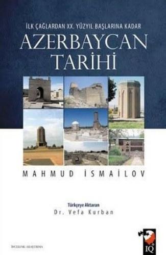 Kurye Kitabevi - İlk Çağlardan 20. Yüzyıl Başlarına Kadar Azerbaycan T