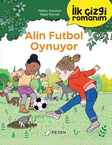 Kurye Kitabevi - İlk Çizgi Romanım - Alin Futbol Oynuyor