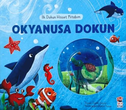 İlk Dokun Hisset Kitabım - Okyanusa Dokun