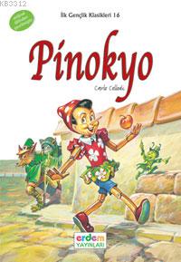 Kurye Kitabevi - Pinokyo-İlk Gençlik Klasikleri Dizisi 16
