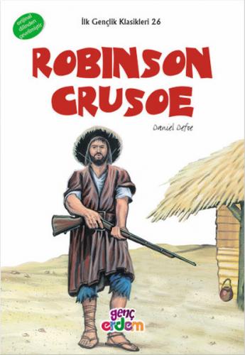 Kurye Kitabevi - Robinson Crusoe-İlk Gençlik Klasikleri Dizisi 26