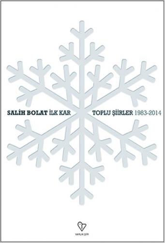Kurye Kitabevi - İlk Kar Toplu Şiirler 1983 2014