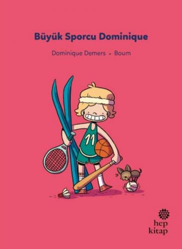Kurye Kitabevi - İlk Okuma Hikâyeleri: Büyük Sporcu Dominique