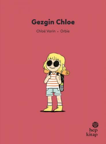 Kurye Kitabevi - İlk Okuma Hikâyeleri: Gezgin Chloe