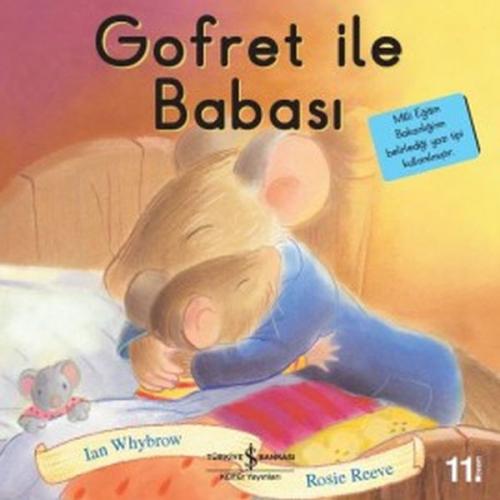 İlk Okuma Kitaplarım - Gofret ile Babası - Münzevi Kitabevi