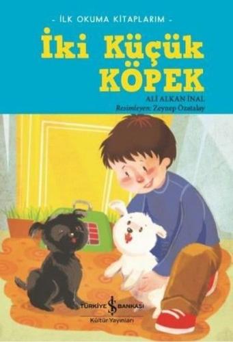 İlk Okuma Kitaplarım - İki Küçük Köpek - Münzevi Kitabevi