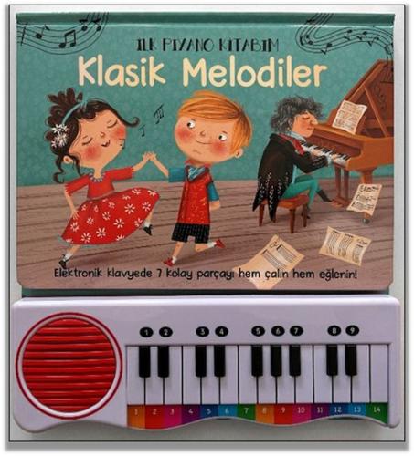 İlk Piyano Kitabım Klasik Melodiler