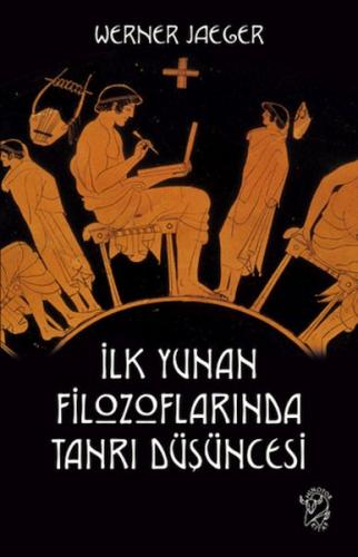 Kurye Kitabevi - İlk Yunan Filozoflarında Tanrı Düşüncesi