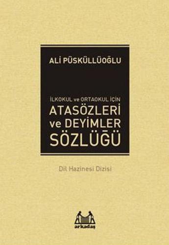 İlköğretim İçin Atasözleri ve Deyimler Sözlüğü