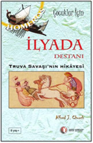 Kurye Kitabevi - Çocuklar İçin Mitoloji Serisi-1: İlyada Destanı (Truv