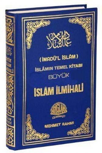 Kurye Kitabevi - İmadü'l İslam İslamın Temel Kitabı Büyük İslam İlmiha