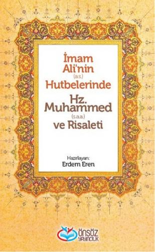 Kurye Kitabevi - İmam Ali'nin a.s. Hutbelerinde Hz. Muhammed s.a.a ve 